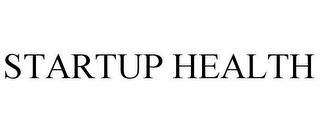 STARTUP HEALTH