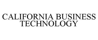 CALIFORNIA BUSINESS TECHNOLOGY