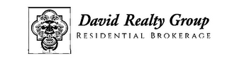 DAVID REALTY GROUP RESIDENTIAL BROKERAGE