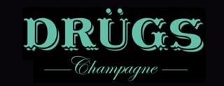 DRUGS CHAMPAGNE