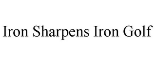 IRON SHARPENS IRON GOLF