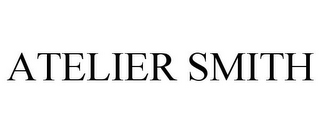 ATELIER SMITH