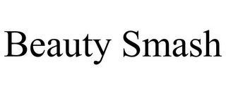 BEAUTY SMASH