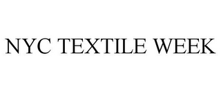 NYC TEXTILE WEEK