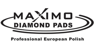 MAXIMO DIAMOND PADS PROFESSIONAL EUROPEAN POLISH