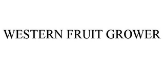 WESTERN FRUIT GROWER