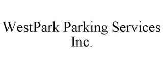 WESTPARK PARKING SERVICES INC.