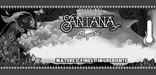 CARLOS SANTANA ORGANIC NATURE'S FINEST INGREDIENTS