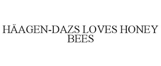 HÄAGEN-DAZS LOVES HONEY BEES