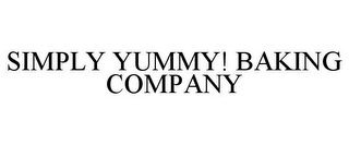 SIMPLY YUMMY! BAKING COMPANY