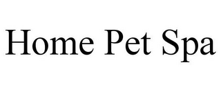 HOME PET SPA