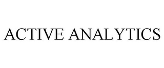 ACTIVE ANALYTICS