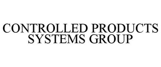 CONTROLLED PRODUCTS SYSTEMS GROUP