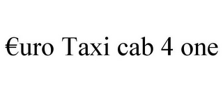 ¿URO TAXI CAB 4 ONE