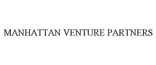 MANHATTAN VENTURE PARTNERS