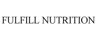 FULFILL NUTRITION