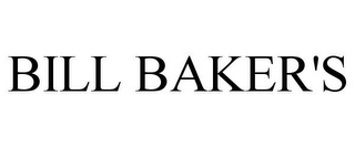 BILL BAKER'S