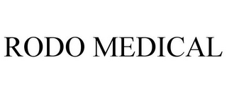 RODO MEDICAL