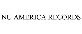 NU AMERICA RECORDS