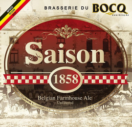 IMPORTED BELGIAN BEER BRASSERIE DU BOCQ WWW.BOCQ.BE SAISON 1858 BELGIAN FARMHOUSE ALE UNFILTERED