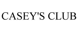 CASEY'S CLUB