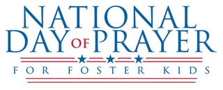 NATIONAL DAY OF PRAYER FOR FOSTER KIDS