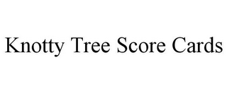 KNOTTY TREE SCORE CARDS