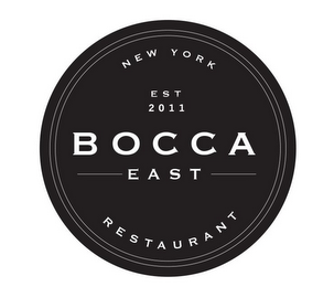 NEW YORK EST 2011 BOCCA EAST RESTAURANT