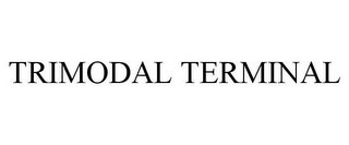 TRIMODAL TERMINAL