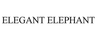 ELEGANT ELEPHANT