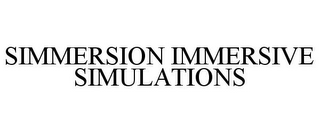 SIMMERSION IMMERSIVE SIMULATIONS