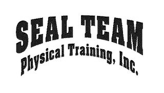 SEAL TEAM PHYSICAL TRAINING, INC.