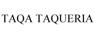 TAQA TAQUERIA