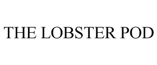 THE LOBSTER POD