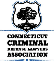 CONNECTICUT CRIMINAL DEFENSE LAWYERS ASSOCIATION EST. 1988