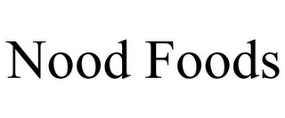 NOOD FOODS