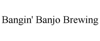 BANGIN' BANJO BREWING