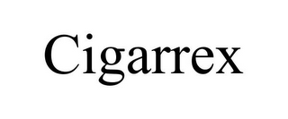 CIGARREX