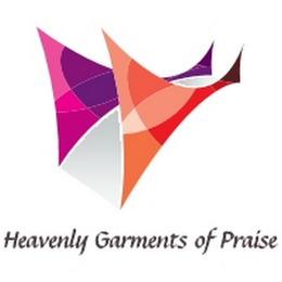 HEAVENLY GARMENTS OF PRAISE