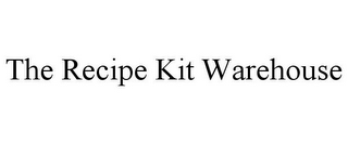 THE RECIPE KIT WAREHOUSE