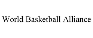 WORLD BASKETBALL ALLIANCE