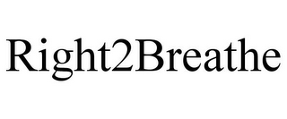 RIGHT2BREATHE