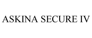 ASKINA SECURE IV