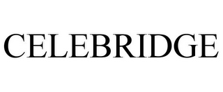 CELEBRIDGE