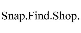 SNAP.FIND.SHOP.