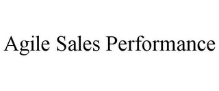 AGILE SALES PERFORMANCE