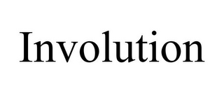 INVOLUTION