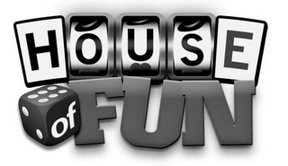 HOUSE OF FUN