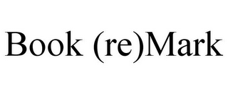 BOOK (RE)MARK