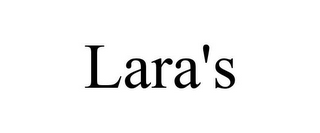 LARA'S